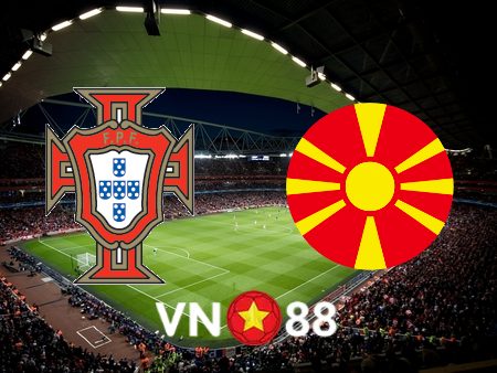 Soi kèo Bồ Đào Nha vs Bắc Macedonia – 01h45 – 30/03/2022