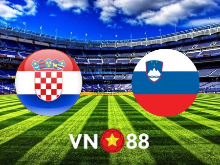 Soi kèo Croatia vs Slovenia – 21h00 – 26/03/2022