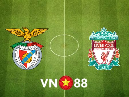 Soi kèo Benfica vs Liverpool – 02h00 – 06/04/2022