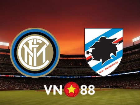 Soi kèo Inter Milan vs Sampdoria – 23h00 – 22/05/2021