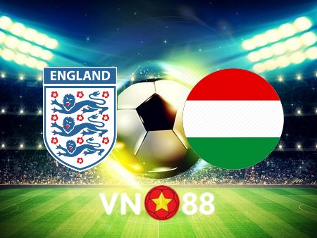 Soi kèo Anh vs Hungary – 01h45 – 15/06/2022