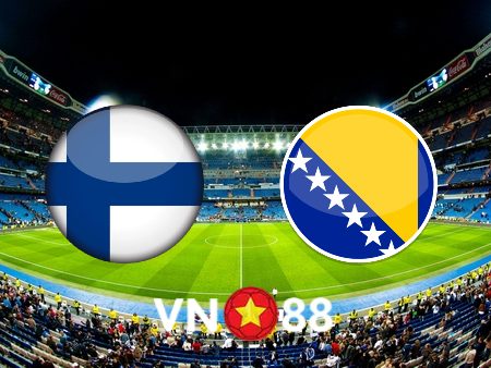 Soi kèo Phần Lan vs Bosnia Herzegovina – 23h00 – 04/06/2022