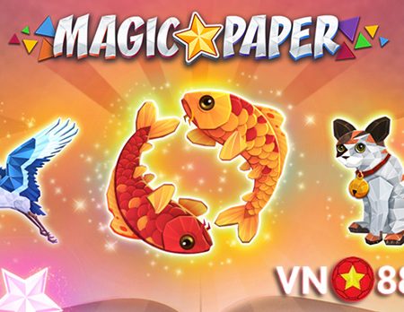 Magic Paper – Cách chơi slot cuộn giấy ma thuật tại Vn88