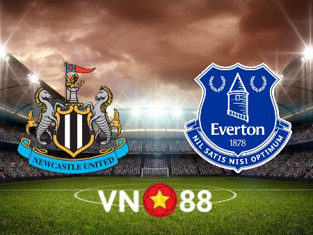 Soi kèo Newcastle vs Everton – 01h30 – 20/10/2022