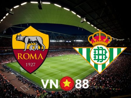 Soi kèo AS Roma vs Real Betis – 02h00 – 07/10/2022