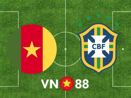 Soi kèo Cameroon vs Brazil – 02h00 – 03/12/2022