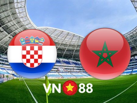 Soi kèo Croatia vs Ma Rốc – 22h00 – 17/12/2022