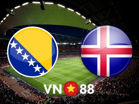 Soi kèo Bosnia Herzegovina vs Iceland – 02h45 – 24/03/2023