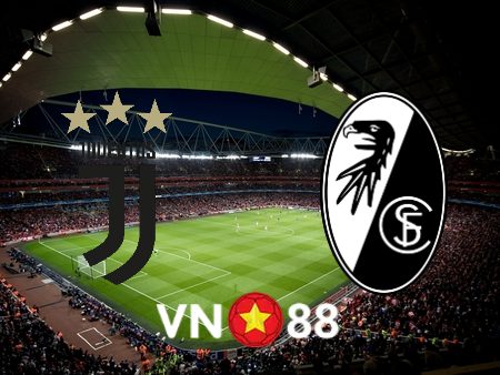 Soi kèo Juventus vs Freiburg – 03h00 – 10/03/2023