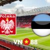 Soi kèo Ba Lan vs Estonia – 02h45 – 22/03/2024