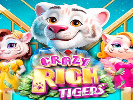 Tìm hiểu cách chơi Crazy Rich Tiger tại nhà cái Vn88