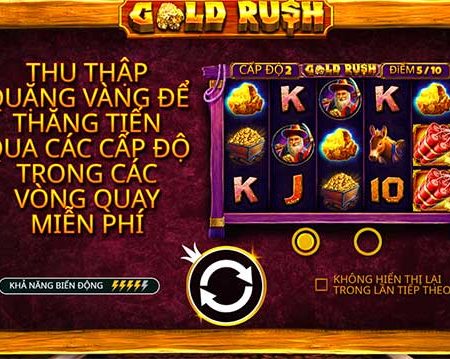 Cùng tìm hiểu cách chơi và tính năng tại slot Gold Rush 