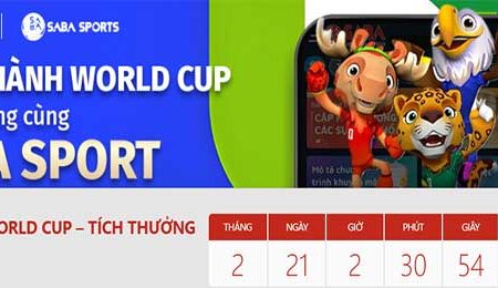 ĐỒNG HÀNH WORLD CUP – TÍCH THƯỞNG CÙNG SABA